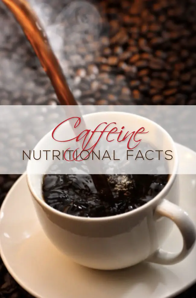 Caffeine Nutritional Facts