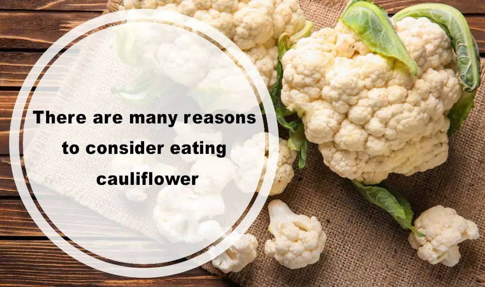 consider eating cauliflower