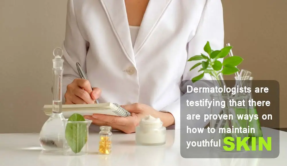Dermatologists testifying youthful skin